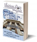 Chicken Soup for the Soul: Teens Talk Getting into College